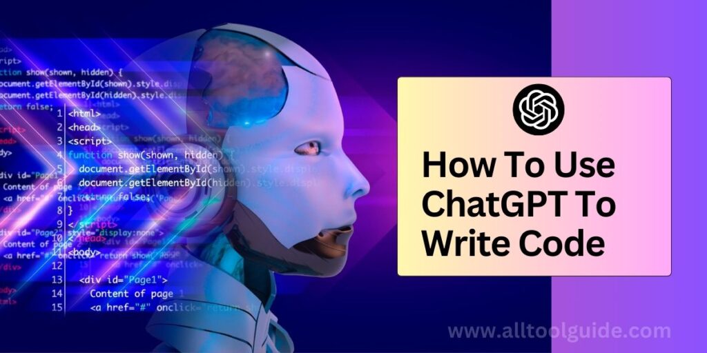 How To Use ChatGPT To Write Code