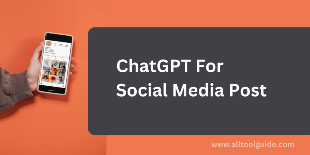 ChatGPT For Social Media Post