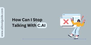 How Can I Stop Talking With C.AI